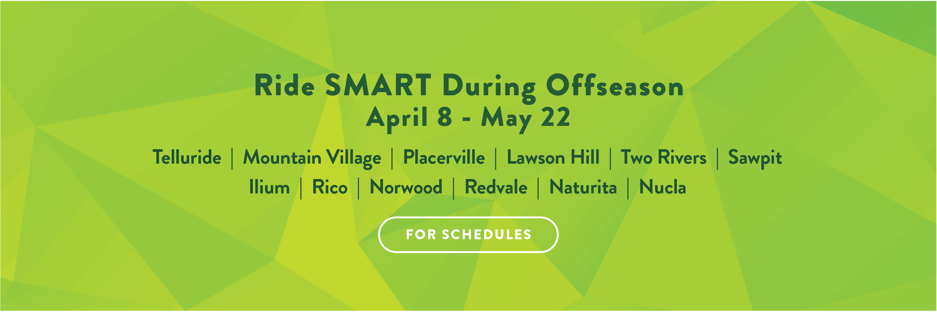 Ride SMART During Offseason April 8 Through May 22