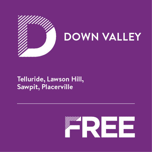 Down Valley includes the Telluride, Lawson Hill, Sawpit, and Placerville route for free